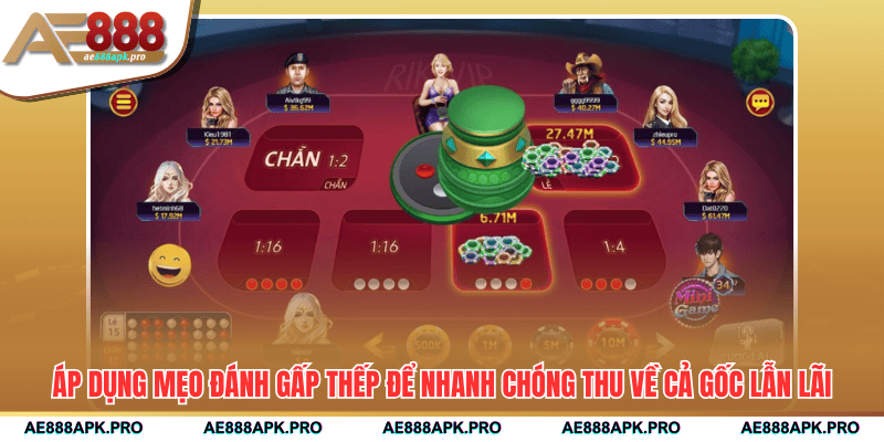 Áp dụng mẹo đánh gấp thếp để nhanh chóng thu về cả gốc lẫn lãi