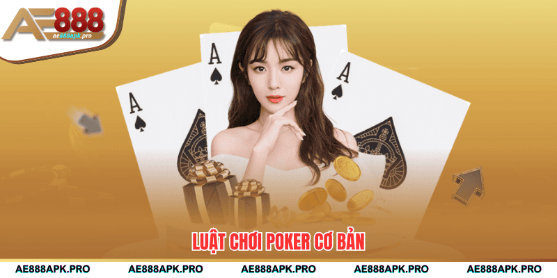 Luật chơi Poker cơ bản