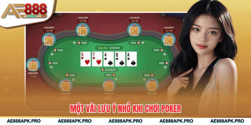 Một vài lưu ý nhỏ khi chơi Poker